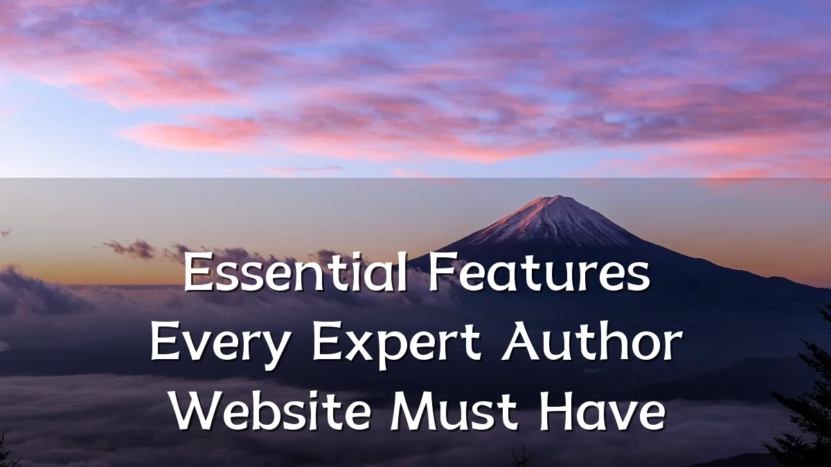 Essential Features Every Expert Author Website Must Have