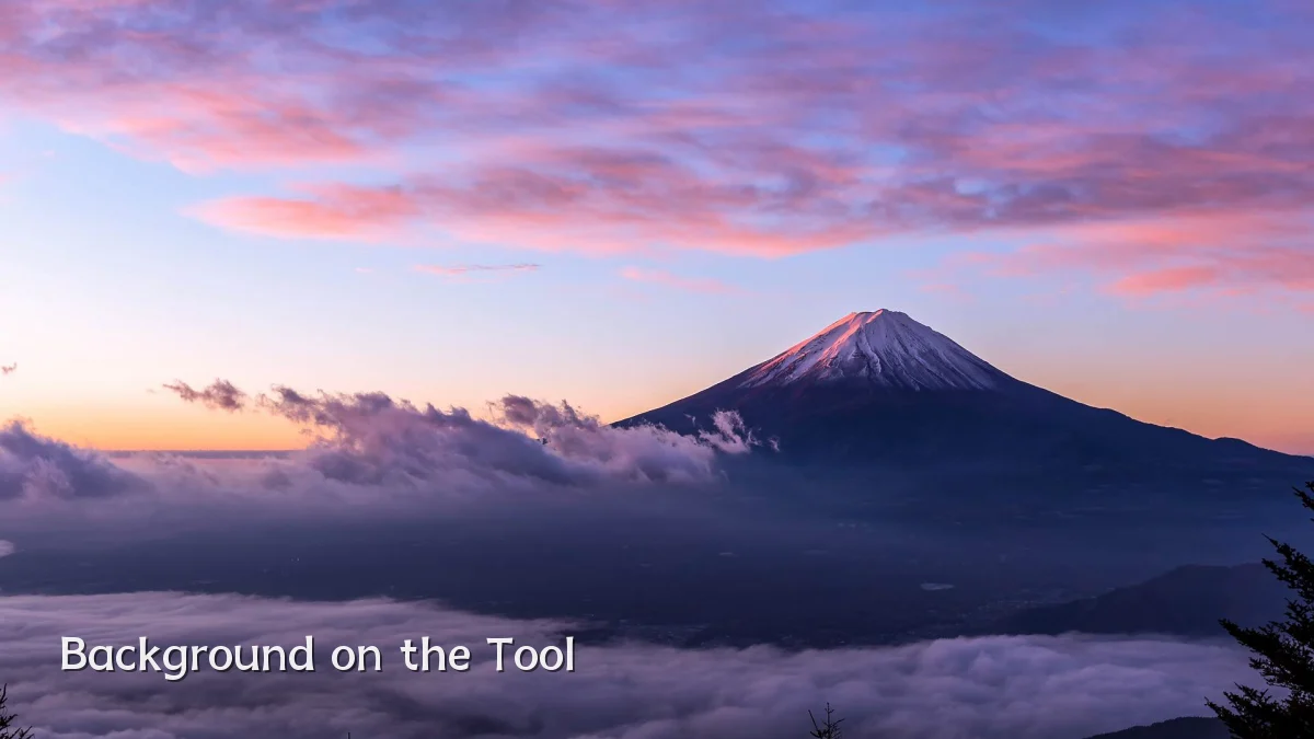Background on the Tool